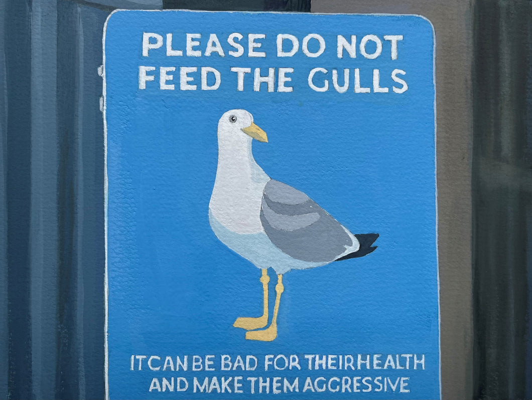 Do Not Feed The Gulls