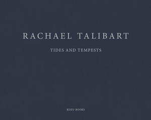 Tides and Tempest - Rachael Talibart